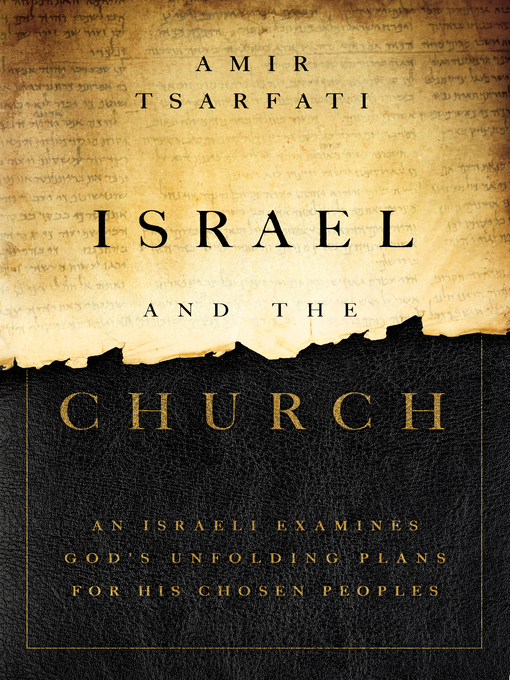 Title details for Israel and the Church by Amir Tsarfati - Available